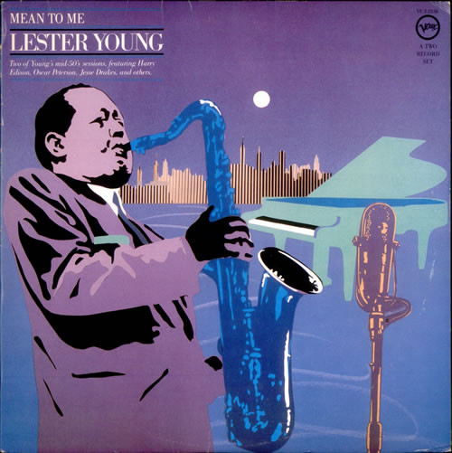 Lester Young – Mean To Me (1980, 56 - Pitman pressing, Vinyl 