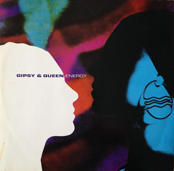 Gipsy & Queen - Energy | Releases | Discogs