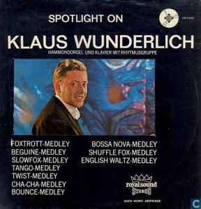 Klaus Wunderlich - Spotlight On Klaus Wunderlich album cover