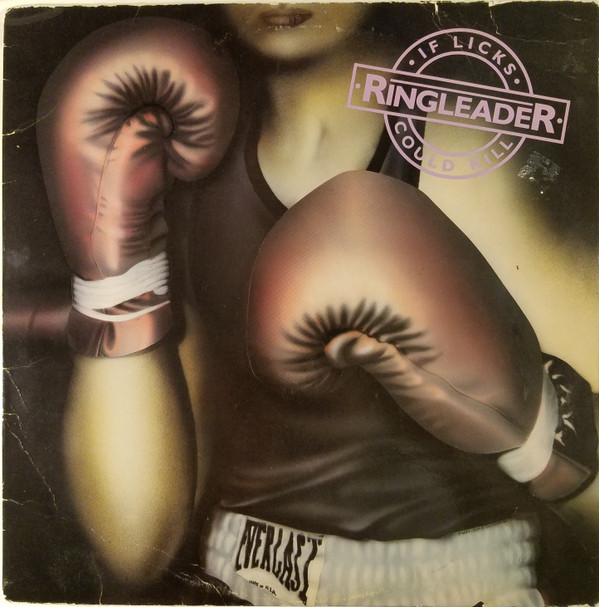 last ned album Ringleader - If Licks Could Kill