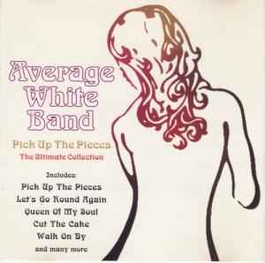 Average White Band - Pick Up The Pieces - The Ultimate Collection album cover