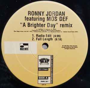 Ronny Jordan Featuring Mos Def – A Brighter Day (Remix) (2000