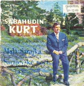 Sabahudin Kurt - Mala Sarajka / Sarajevske Noći album cover