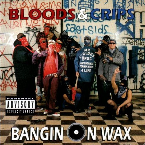 Bloods & Crips – Bangin On Wax (CD) - Discogs