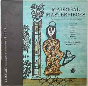 The Deller Consort, Alfred Deller – Madrigal Masterpieces (Vinyl