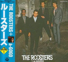 ルースターズ – The Roosters+A-Gogo (1987, CD) - Discogs