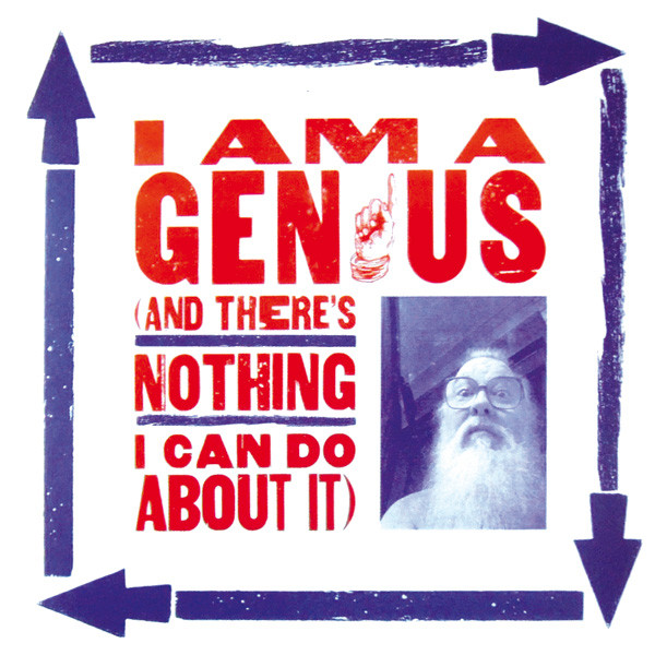 descargar álbum R Stevie Moore & Hifiklub - I Am A Genius And Theres Nothing I Can Do About It