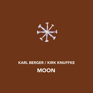 lataa albumi Karl Berger, Kirk Knuffke - Moon
