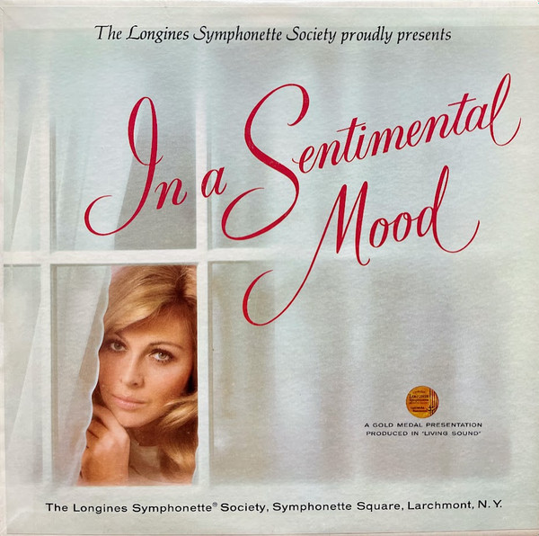 The Longines Symphonette Society In A Sentimental Mood 1967