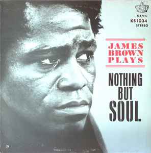 James Brown & The Famous Flames – James Brown Plays Nothing But