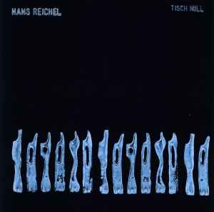 Hans Reichel - Tisch Null / Duckdate album cover
