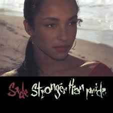 Sade – Stronger Than Pride (1988, Vinyl) - Discogs