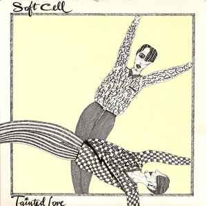 Soft Cell - Tainted Love album cover