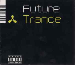 Future Trance (2002, Cardboard Slipcase , CD) - Discogs