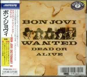 Bon Jovi – Wanted Dead Or Alive (1989, CD) - Discogs