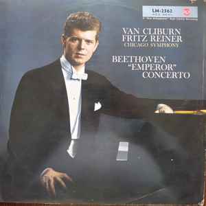 Van Cliburn, Fritz Reiner - Chicago Symphony, Beethoven – 