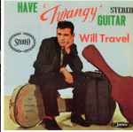 Cover of Have Twangy Guitar Will Travel  40th Anniversary Edition, 1999, CD