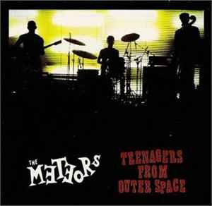 The Meteors (2) - Teenagers From Outer Space