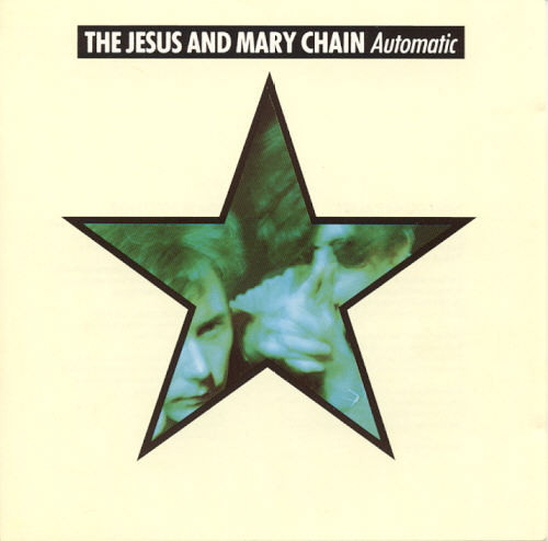 The Jesus And Mary Chain – Automatic (1989, Vinyl) - Discogs