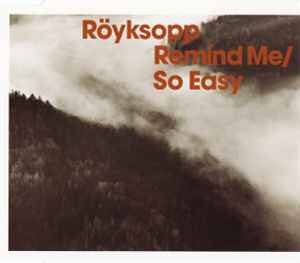 Röyksopp - Remind Me / So Easy album cover