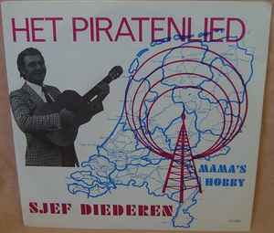 Sjef Diederen - Het Piratenlied / Mama's Hobby album cover