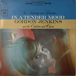 Gordon Jenkins and his Orchestra and Chorus - In A Tender Mood album cover