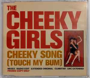 The Cheeky Girls – Cheeky Song (Touch My Bum) (2002, CD) - Discogs
