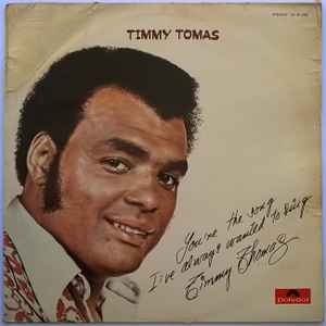 Timmy Tomas – You're The Song I've Always Wanted To Sing (1974, Vinyl) - Discogs
