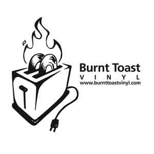 Burnt Toast Vinyl on Discogs