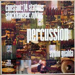 Percussion: 14 Stations / Zyklus - Constant / Stockhausen – Sylvio Gualda