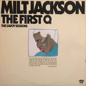 Milt Jackson – The First Q (1977, Vinyl) - Discogs