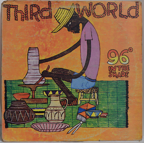 Third World – 96° In The Shade (1977, Winchester, Vinyl) - Discogs