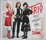 Dolly Parton, Emmylou Harris, Linda Ronstadt – The Complete Trio 