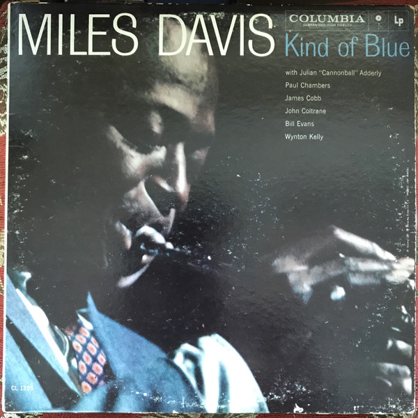 Miles Davis – Kind Of Blue (1961, Terre Haute Pressing, Vinyl 