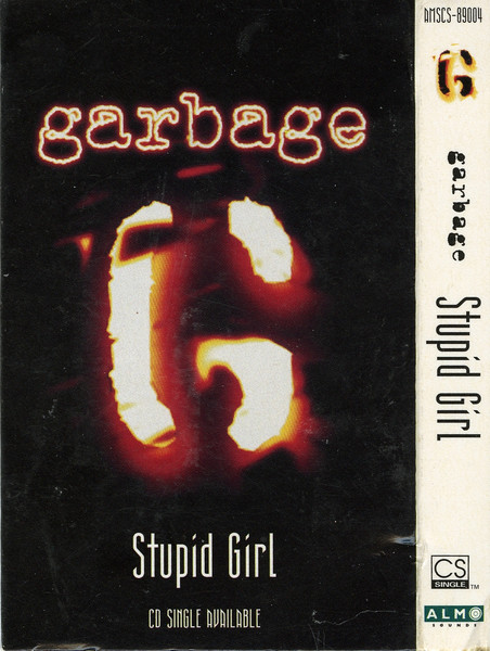 Garbage – Stupid Girl (1996, Cassette) - Discogs