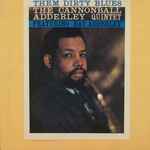 The Cannonball Adderley Quintet Featuring Nat Adderley – Them Dirty Blues  (2000