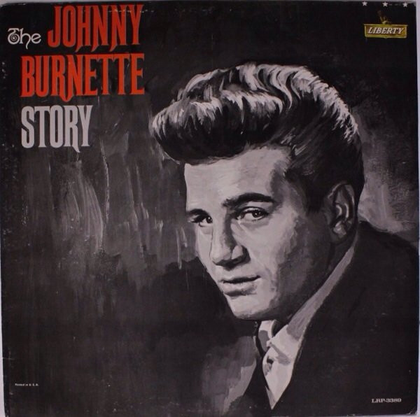 Johnny Burnette – The Johnny Burnette Story (1964