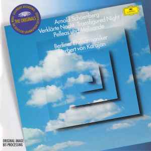 Verklärte Nacht = Transfigured Night / Pelleas Und Melisande - Arnold Schoenberg – Berliner Philharmoniker, Herbert von Karajan