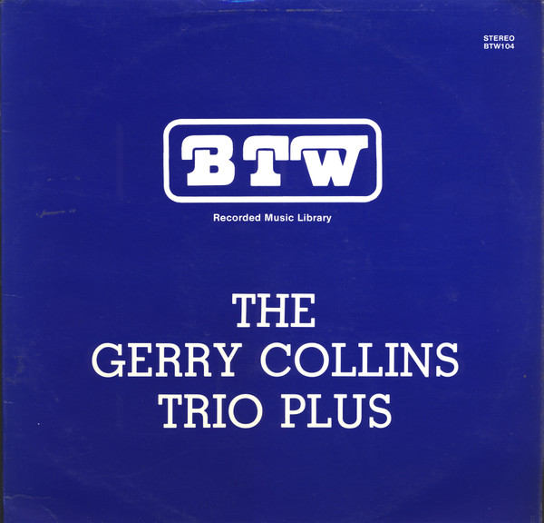 Album herunterladen The Gerry Collins Trio Plus - The Gerry Collins Trio Plus
