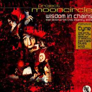 Project Mooncircle: Wisdom In Chains (Liberation From This Insanity 3055) - Various