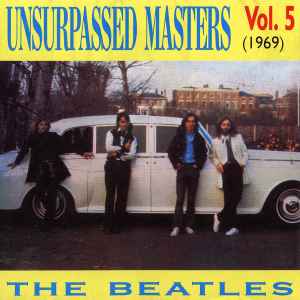 The Beatles – Unsurpassed Masters Vol. 7 (1962-1969) (2000, CD