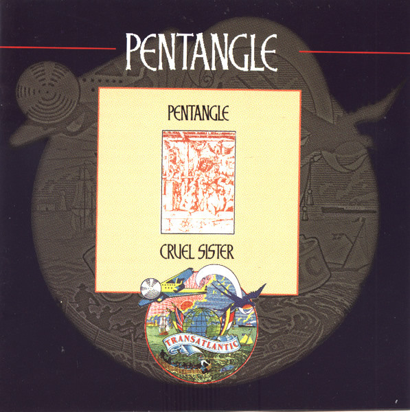 Pentangle – Cruel Sister (1997, CD) - Discogs