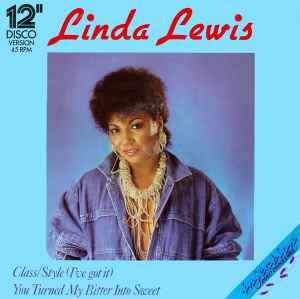 Linda Lewis - Class/Style (I've Got It) / You Turned My Bitter Into Sweet album cover