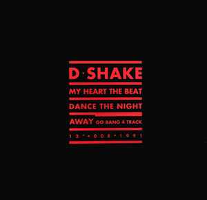 D-Shake - My Heart The Beat / Dance The Night Away album cover