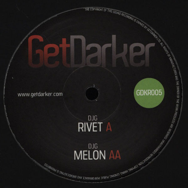 DJG - Rivet / Melon | GetDarker (GDKR005)