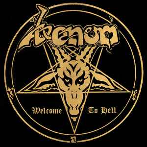 Venom - Welcome To Hell | Releases | Discogs