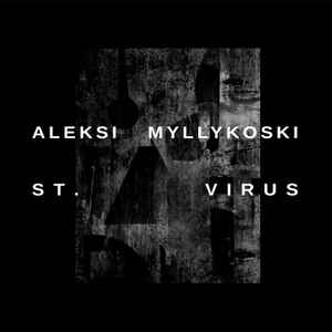 Aleksi Myllykoski - St. Virus album cover