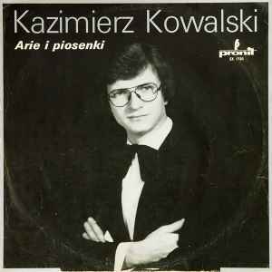 Kazimierz Kowalski - Arie I Piosenki album cover