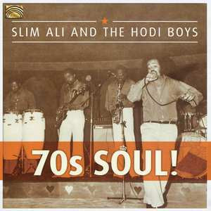 baixar álbum Slim Ali and The Hodi Boys - 70s Soul