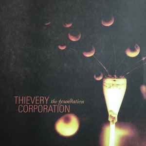 Thievery Corporation - The Foundation album cover